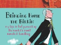 Review: Bringing Home the Birkin by Michael Tonello