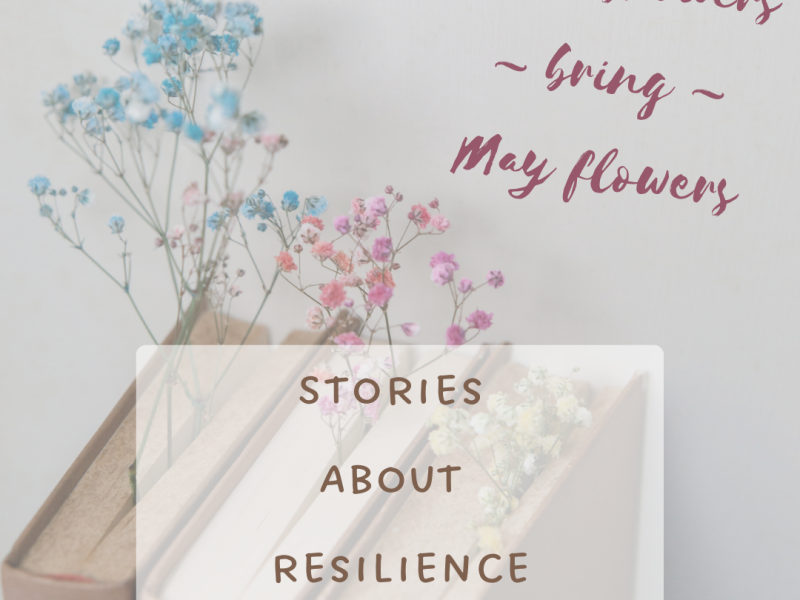 April Showers Bring May Flowers: 5 Books about Resilience